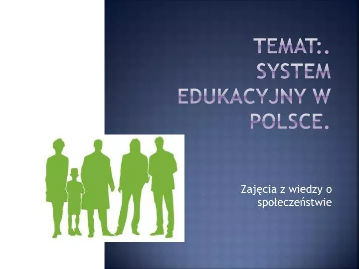 temat system edukacyjny w polsce