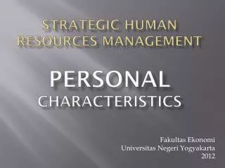 Strategic Human Resources Management Personal Characteristics