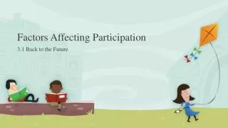 Factors Affecting Participation