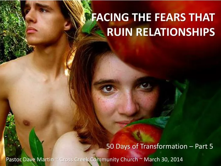 facing the fears that ruin relationships