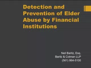 Detection and Prevention of Elder Abuse by Financial Institutions