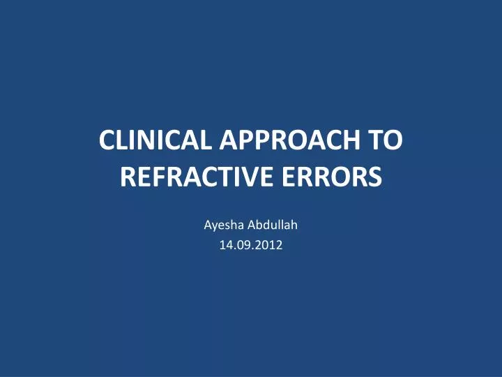 clinical approach to refractive errors