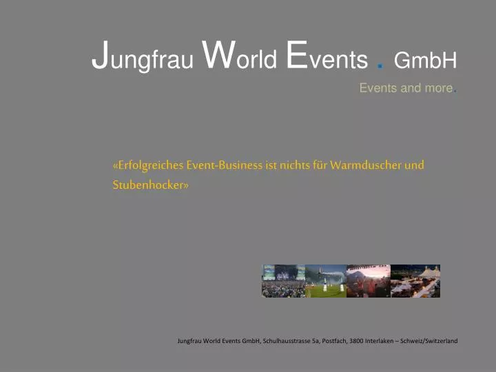 j ungfrau w orld e vents gmbh events and more