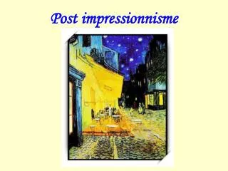 post impressionnisme