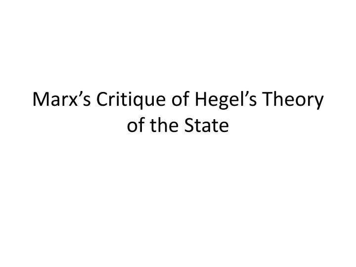 marx s critique of hegel s theory of the state