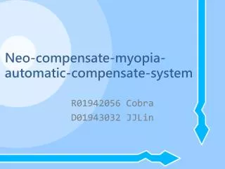 Neo-compensate-myopia-automatic-compensate-system