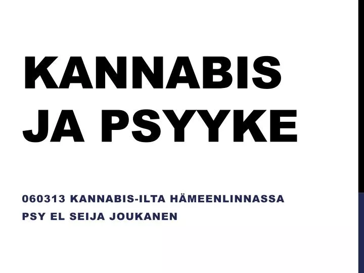 kannabis ja psyyke