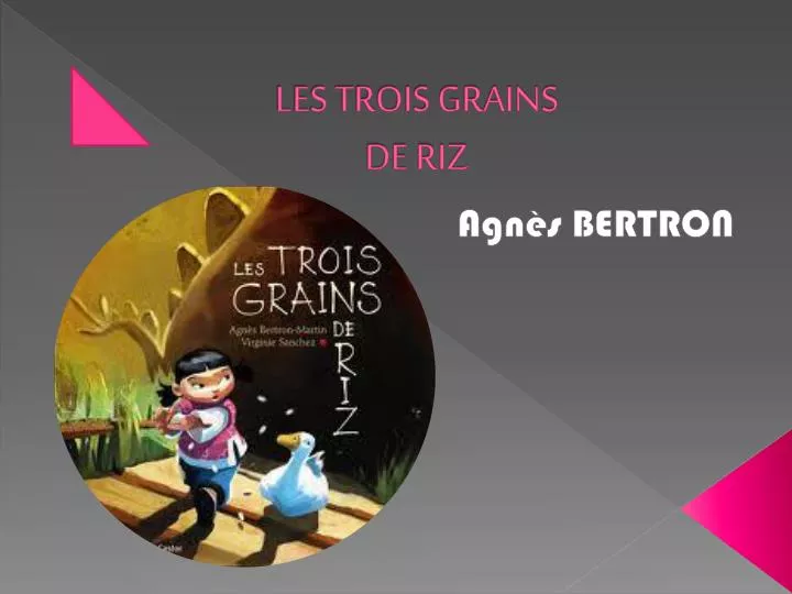 les trois grains de riz