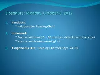 Literature: Monday, October 8, 2012