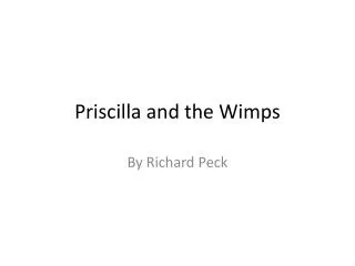 Priscilla and the Wimps