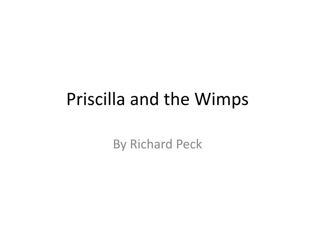 PPT - Priscilla and the Wimps PowerPoint Presentation, free download - ID:1999660