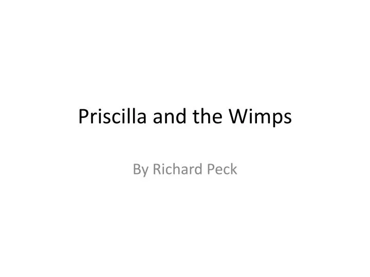 priscilla and the wimps