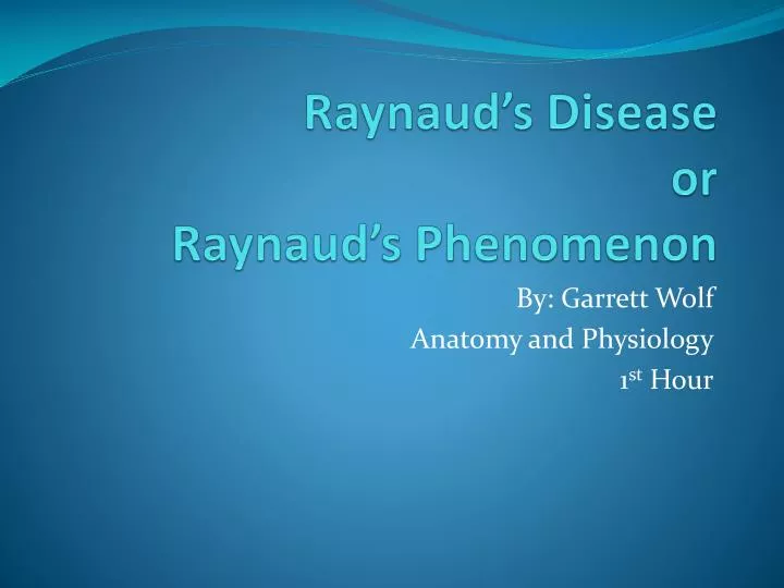 raynaud s disease or raynaud s phenomenon