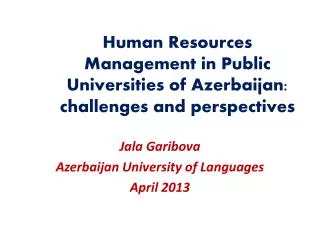 Human Resources Management in Public Universities of Azerbaijan: challenges and perspectives