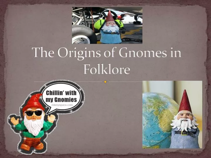 the origins of gnomes in folklore