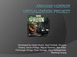 Arkham Horror Virtualization Project