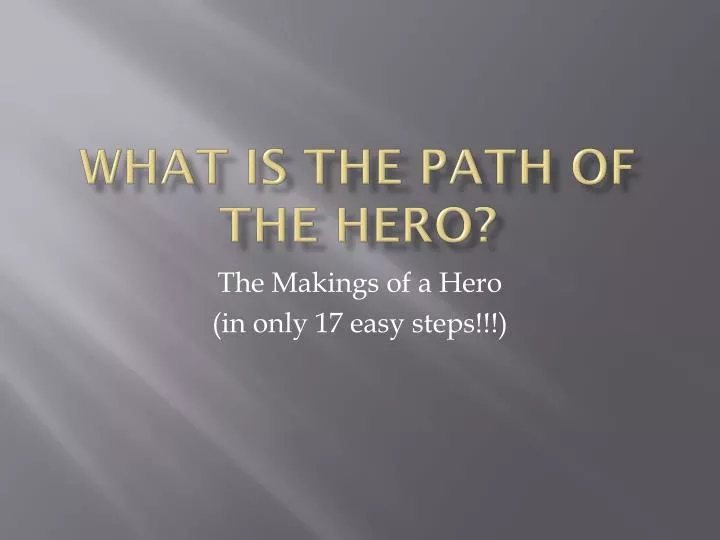 what is the path of the hero
