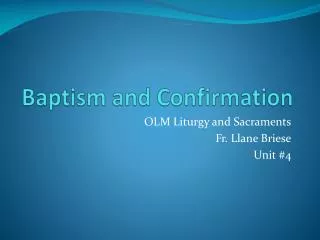 Baptism and Confirmation