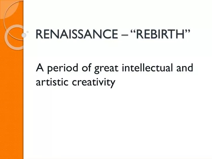 renaissance rebirth