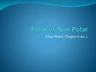 Polar vs Non Polar
