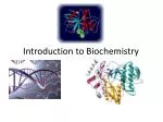 Introduction to Biochemistry - slide 1