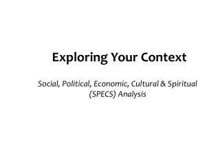 Exploring Your Context