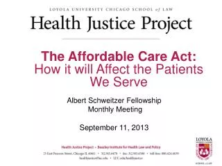 Albert Schweitzer Fellowship Monthly Meeting September 11, 2013