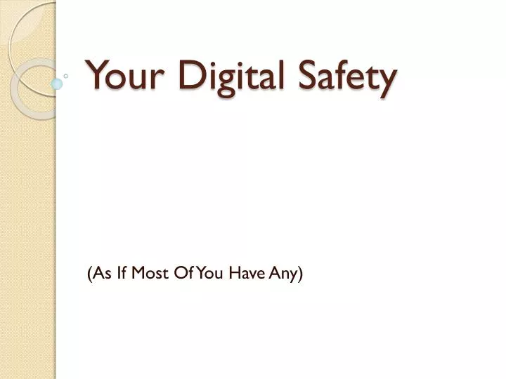 your digital safety