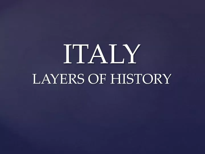italy layers of history