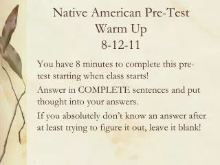 Native American Pre-Test Warm Up 8-12-11