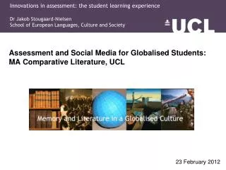 Assessment and Social Media for Globalised Students: MA Comparative Literature, UCL