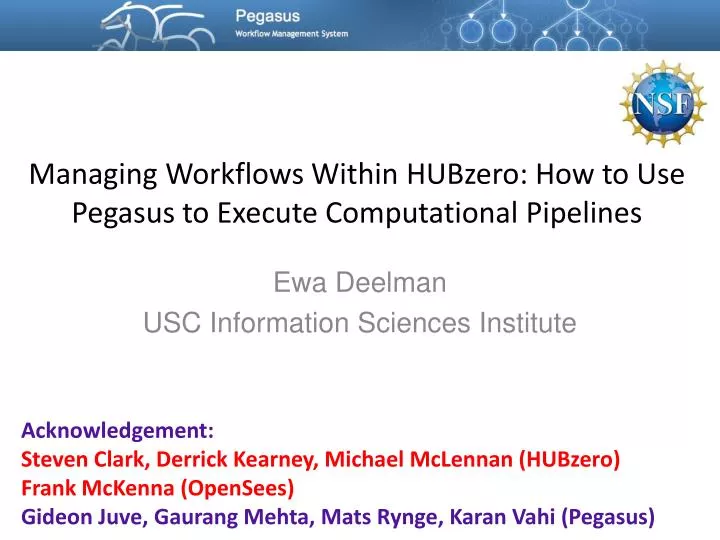 managing workflows within hubzero how to use pegasus to execute computational pipelines