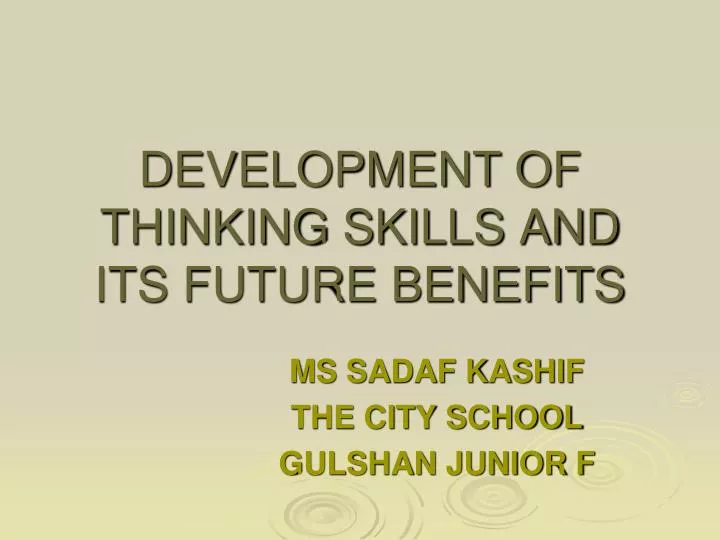 development of thinking skills and its future benefits