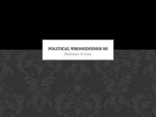 Political wrongdoings 101