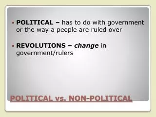 POLITICAL vs. NON-POLITICAL