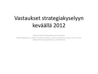 vastaukset strategiakyselyyn kev ll 2012