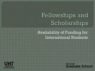 Fellowships and Scholarships