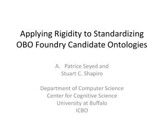 Applying Rigidity to Standardizing OBO Foundry Candidate Ontologies