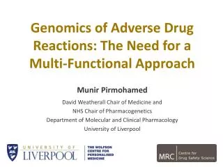 Genomics of Adverse Drug Reactions: The Need for a Multi-Functional Approach
