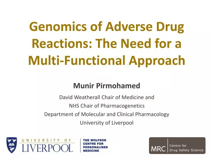 genomics of adverse drug reactions the need for a multi functional approach
