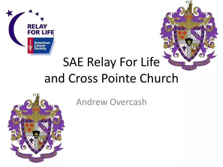 sae relay for life and cross pointe church