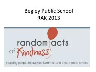 Begley Public School RAK 2013