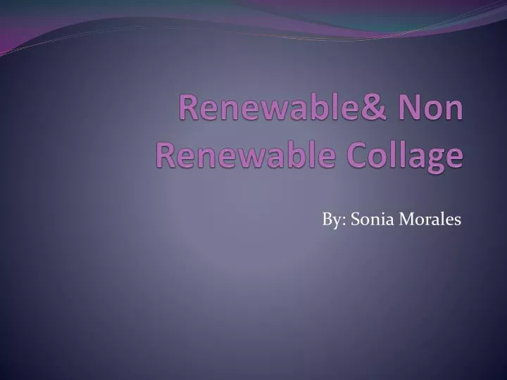 renewable non renewable collage