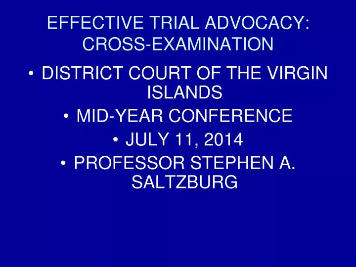 effective trial advocacy cross examination