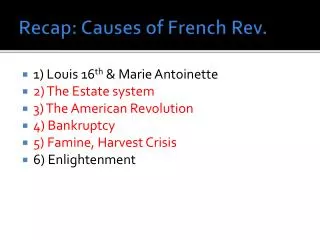 Recap: Causes of French Rev.