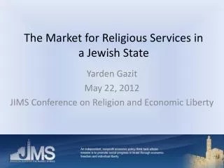 The Market for Religious Services in a Jewish State