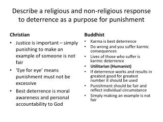 Describe a religious and non-religious response to deterrence as a purpose for punishment
