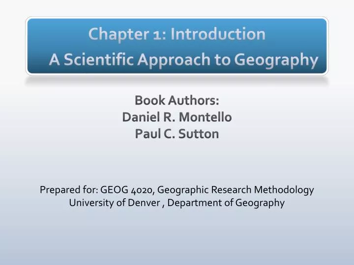 chapter 1 introduction a s cientific a pproach to geography