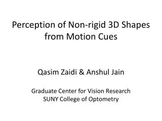 Perception of Non-rigid 3D Shapes from Motion Cues