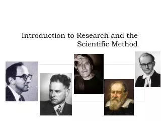 Introduction to Research and the Scientific Method